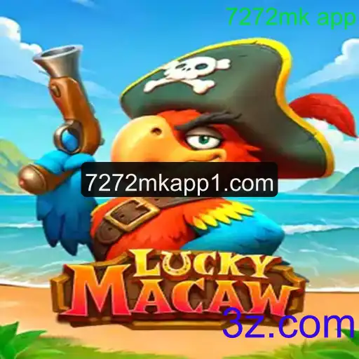 Explorando o Mundo do Jogo LuckyMacaw com 7272mk app