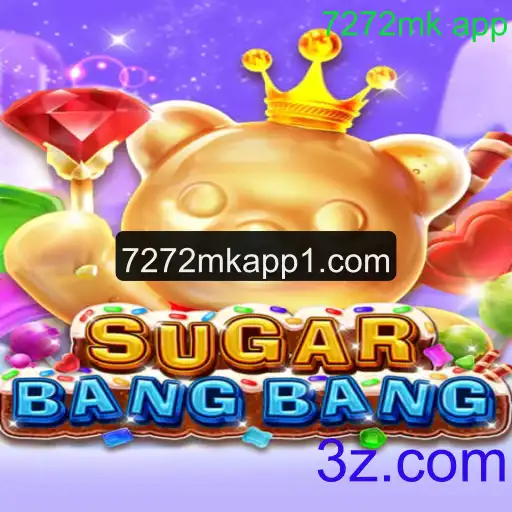 SugarBangBang: Um Plunge no Universo de Jogos Mobile com 7272mk app
